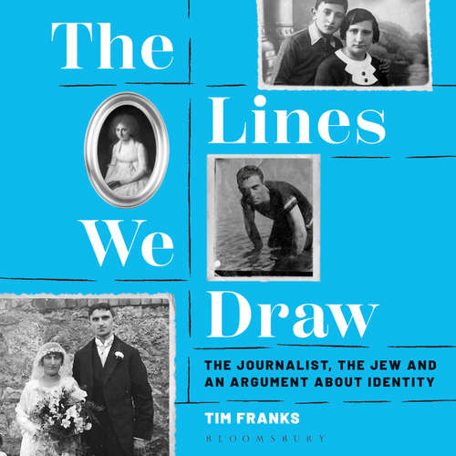 Audiobook The Lines We Draw - Tim Franks - Tim Franks