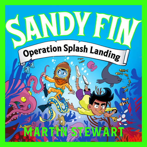 Audiobook Sandy Fin: Operation Splash Landing - Martin Stewart - Hamish Lloyd Barnes