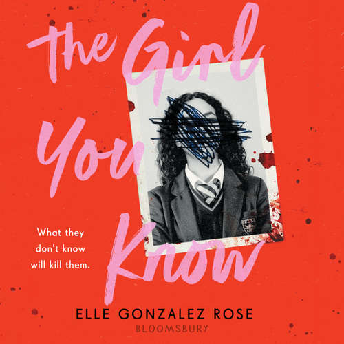 Audiobook The Girl You Know - Elle Gonzalez Rose - Victoria Villarreal