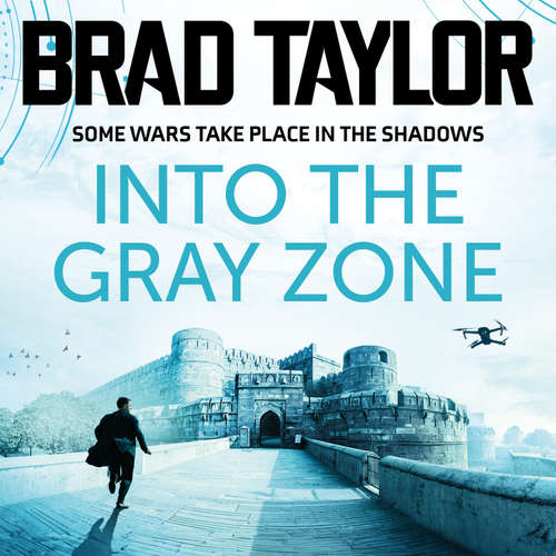 Audiobook Into the Gray Zone - Brad Taylor - Rich Orlow