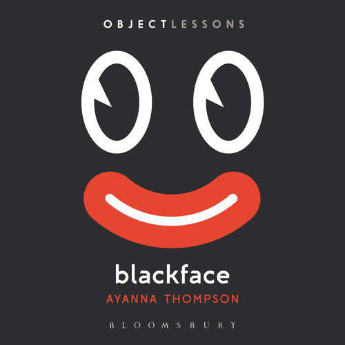 Audiobook Blackface - Ayanna Thompson - Rachel Handshaw