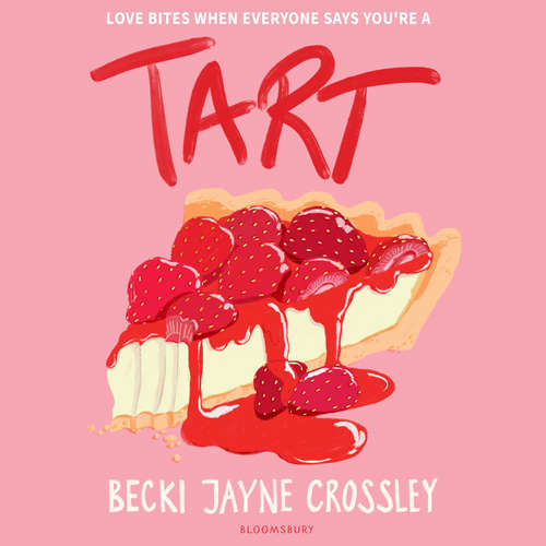 Audiobook Tart - Becki Jayne Crossley - Amelia Kenworthy