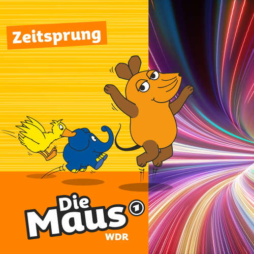 Hoerbuch Die Maus, Zeitsprung - Staffel 1 - Die Maus - Tom Erik Rosener