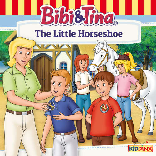 Audiobook Bibi and Tina, The Little Horseshoe - Markus Dittrich - Britt McKillip