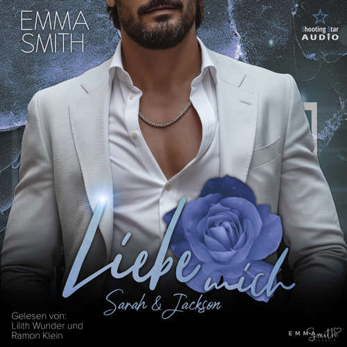 Hoerbuch Liebe mich: Sarah & Jackson - Mich, Band 5 - Emma Smith - Lilith Wunder