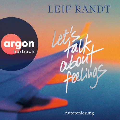 Hoerbuch Let's Talk About Feelings - Leif Randt - Leif Randt