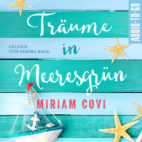 Hoerbuch Träume in Meeresgrün - Mirian Covi - Sandra Ragg