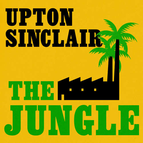 Audiobook The Jungle - Upton Sinclair - Adam Sims