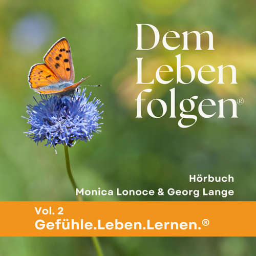 Hoerbuch Gefühle.Leben.Lernen.® - Monica Lonoce - Monica Lonoce