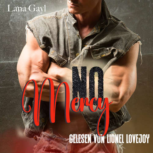 Hoerbuch No Mercy - Lana Gayl - Lionel Lovejoy
