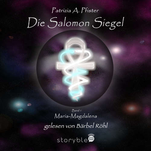 Hoerbuch Die Salomon-Siegel- Band 1 - Patrizia A. Pfister - Bärbel Röhl