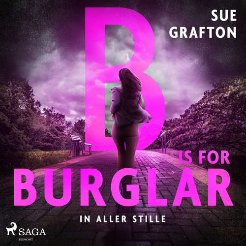 Hoerbuch B is for Burglar: In aller Stille - Sue Grafton - Irina Salkow
