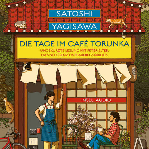 Hoerbuch Die Tage im Café Torunka - Satoshi Yagisawa - Peter Elter
