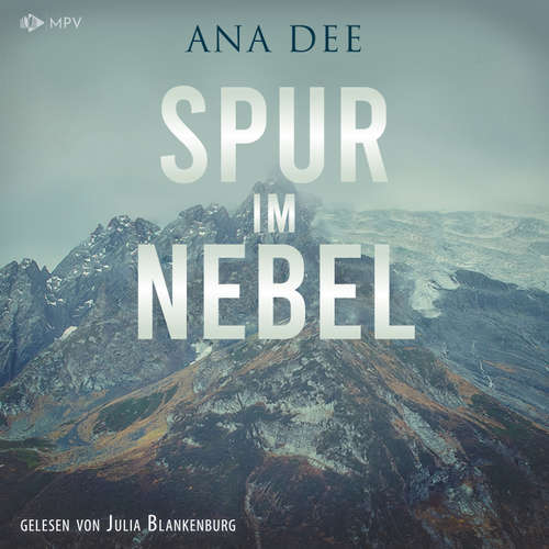 Hoerbuch Spur im Nebel - Ana Dee - Julia Blankenburg