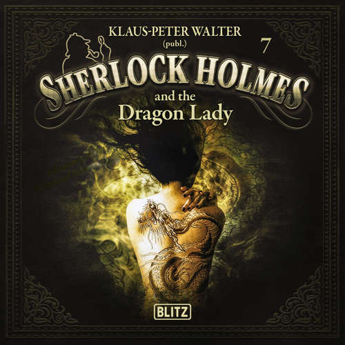 Audiobook New Cases of Sherlock Holmes - Episode 7: Sherlock Holmes and the Dragon Lady - Arthur Conan Doyle - Hutchinson Hatch