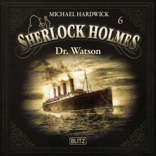 Audiobook New Cases of Sherlock Holmes - Episode 6: Dr. Watson - Arthur Conan Doyle - Hutchinson Hatch