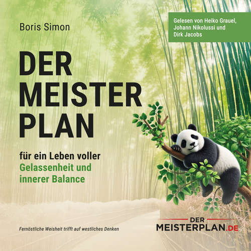 Hoerbuch Der Meisterplan für ein Leben voller Gelassenheit und innerer Balance - Boris Simon - Heiko Grauel