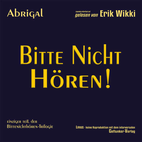 Hoerbuch Bitte nicht hören! - Erik Wikki - Erik Wikki