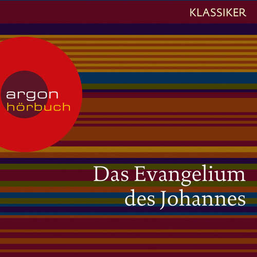 Hoerbuch Das Evangelium des Johannes - Johannes - Christian Schmidt Hoerbuch Das Evangelium des Johannes - Johannes - Christian Schmidt