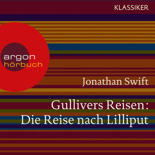 Hoerbuch Gullivers Reisen - Die Reise nach Lilliput - Jonathan Swift - Jürgen Tarrach Hoerbuch Gullivers Reisen - Die Reise nach Lilliput - Jonathan Swift - Jürgen Tarrach