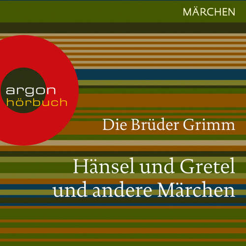 Hoerbuch Hänsel und Gretel und andere - Brüder Grimm - Ulrike Möckel