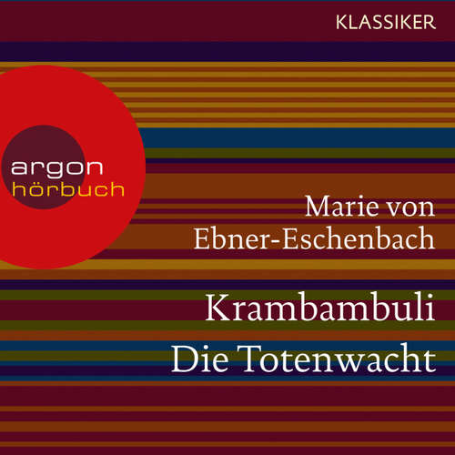 Hoerbuch Krambambuli / Die Totenwacht - Marie von Ebner-Eschenbach - Katharina Thalbach Hoerbuch Krambambuli / Die Totenwacht - Marie von Ebner-Eschenbach - Katharina Thalbach