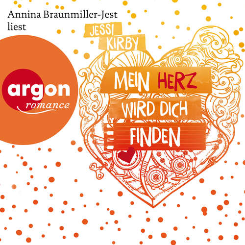 Hoerbuch Mein Herz wird dich finden - Jessi Kirby - Annina Braunmiller-Jest