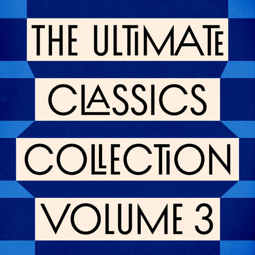 Audiobook The Ultimate Classics Collection – Volume Three: 10 Novels and Stories from Daniel Defoe, Henry David Thoreau, John Milton, Homer, Machiavelli, & More - Daniel Defoe - Daniel Weyman