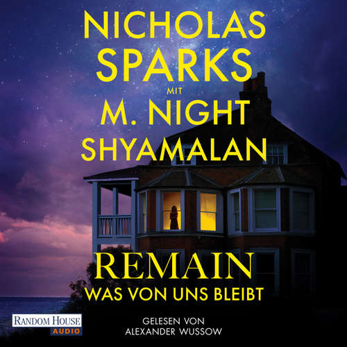 Hoerbuch Remain – Was von uns bleibt - Nicholas Sparks - Alexander Wussow
