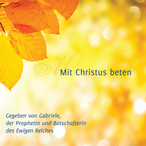 Hoerbuch Mit Christus beten - Gabriele - Gabriele