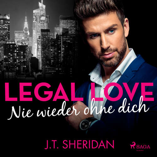 Hoerbuch Legal Love - Nie wieder ohne dich - J.T. Sheridan - Sandra Becker