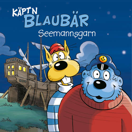 Hoerbuch Käpt'n Blaubär, Die Maus, Käpt'n Blaubärs Seemannsgarn - Staffel 1 - Käpt'n Blaubär - Wolfgang Völz