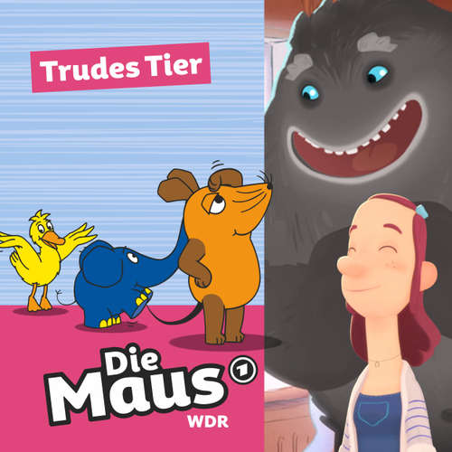 Hoerbuch Die Maus, Trudes Tier - Staffel 1 - Die Maus - Ruth Macke
