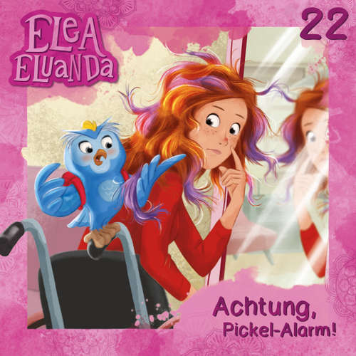 Hoerbuch Elea Eluanda, Folge 22: Achtung, Pickel-Alarm! - Elfie Donnelly - Giuliana Jakobeit