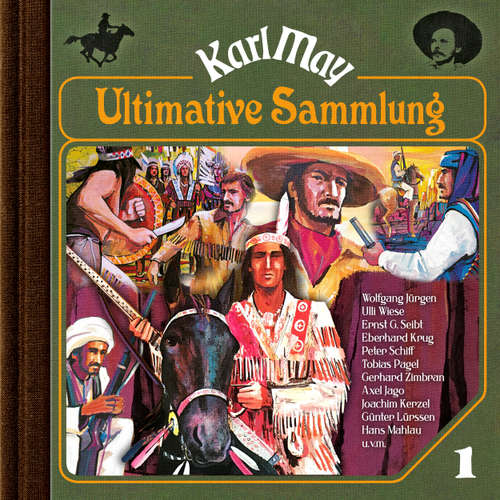 Hoerbuch Karl May, Grüne Serie, Ultimative Sammlung Volume 1 - Karl May - Wolfgang Jürgen