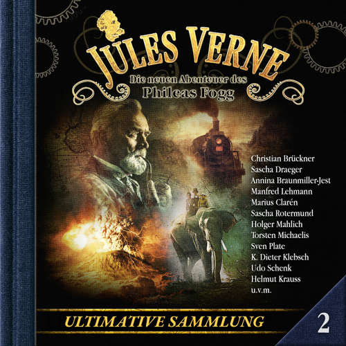 Hoerbuch Jules Verne, Die neuen Abenteuer des Phileas Fogg, Ultimative Sammlung Volume 2 - Markus Topf - Christian Brückner