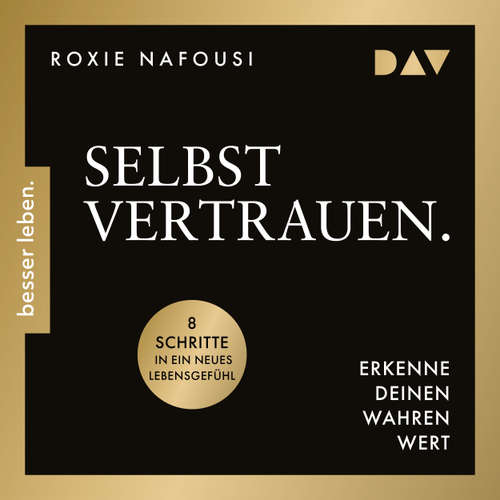 Hoerbuch Selbstvertrauen. Erkenne deinen wahren Wert - Roxie Nafousi - Luise Georgi