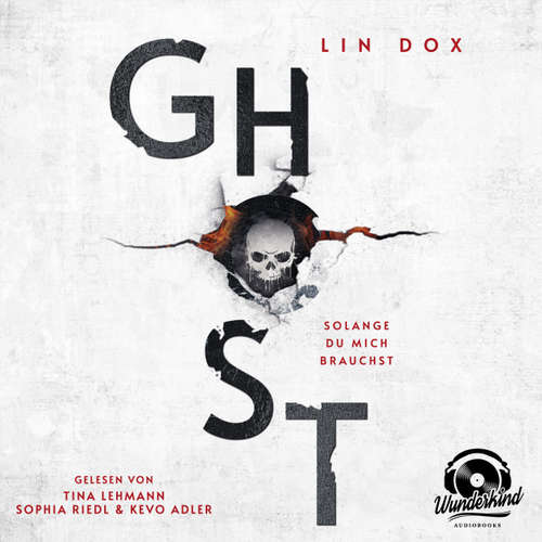 Hoerbuch Ghost - Solange du mich brauchst - Lin Dox - Tina Lehmann