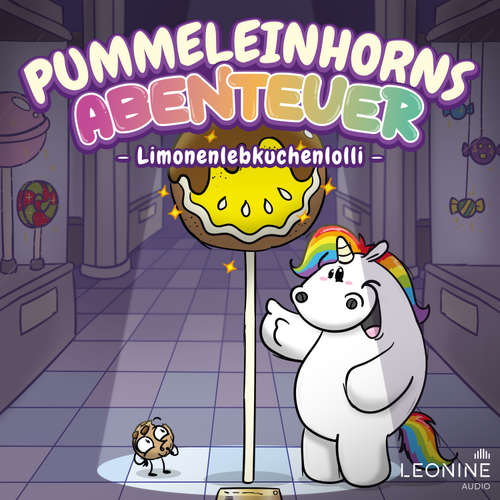 Hoerbuch Pummeleinhorns Abenteuer - Limonenlebkuchenlolli - Tommy Krappweis - Götz Otto