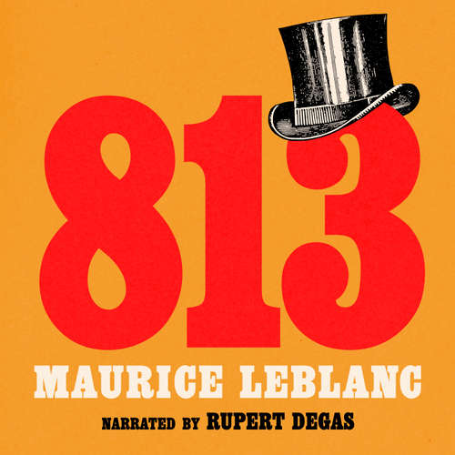 Audiobook 813 - Maurice Leblanc - Rupert Degas
