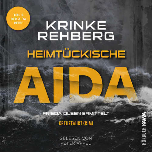 Hoerbuch Heimtükische AIDA - Krinke Rehberg - Peter Appel