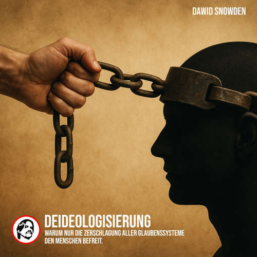 Hoerbuch Deideologisierung - Dawid Snowden - Dawid Snowden