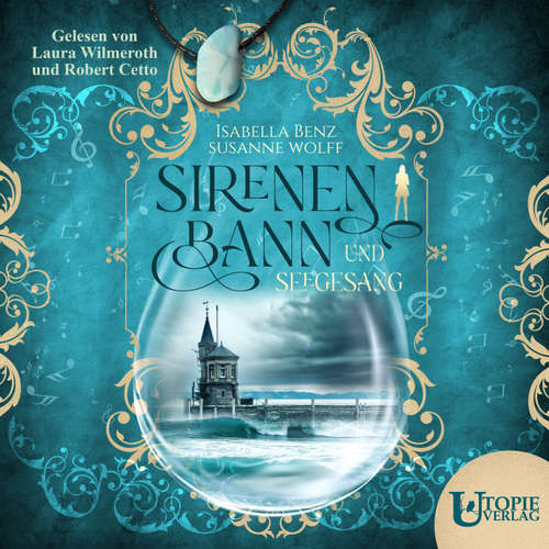 Hoerbuch Sirenenbann und Seegesang - Susanne Wolff - Laura Wilmeroth
