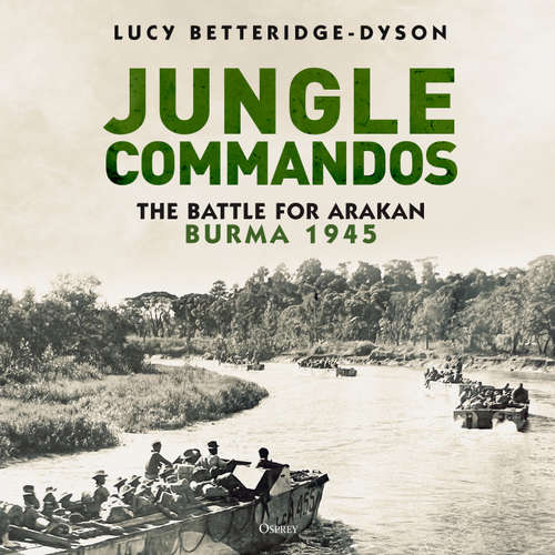 Audiobook Jungle Commandos - Lucy Betteridge-Dyson - Catrin Walker-Booth