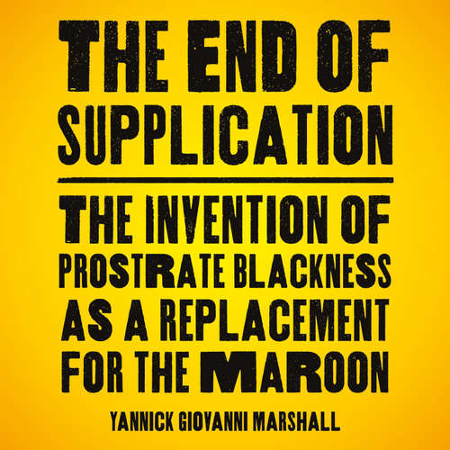 Audiobook The End of Supplication - Yannick Marshall - Kenneth Medford