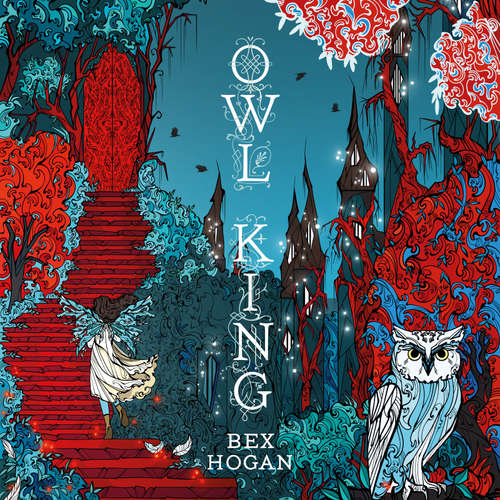 Audiobook Owl King - Bex Hogan - Anna Burnett