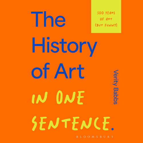 Audiobook The History of Art in One Sentence - Verity Babbs - Dom O'Keefe