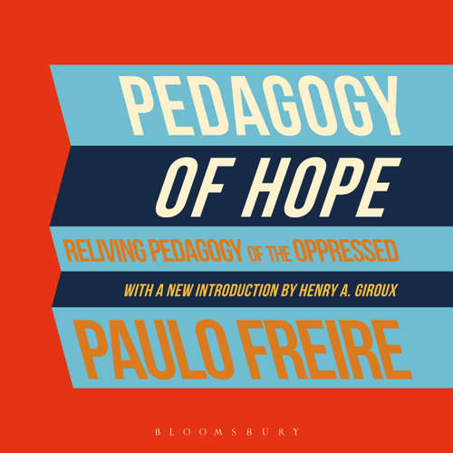 Audiobook Pedagogy of Hope - Paulo Freire - Matthew Hendrickson
