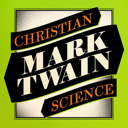 Audiobook Christian Science - Mark Twain - Todd Kramer