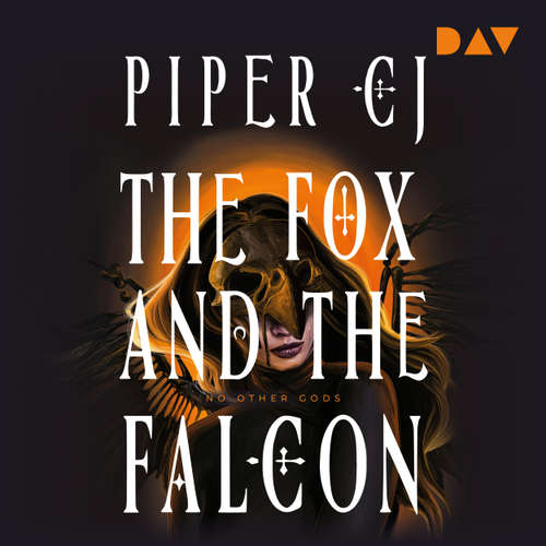 Hoerbuch The Fox and the Falcon - No Other Gods, Band 2 - Piper CJ - Franka Böhm